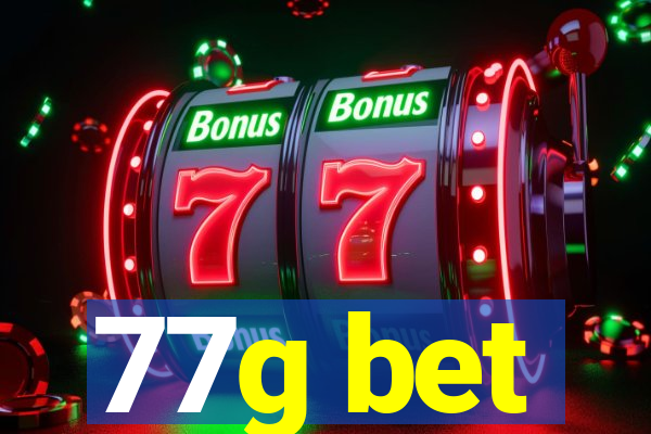 77g bet